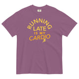 Running Late Is My Cardio Men's Relaxed Fit Tee