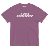 I Piss Excellence Men's Relaxed Fit Tee