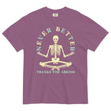 Never Better Thanks For Asking Men's Relaxed Fit Tee