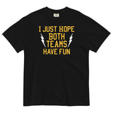 I Just Hope Both Teams Have Fun Men's Relaxed Fit Tee