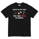 Back In My Day We Had Nine Planets Men's Relaxed Fit Tee