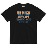 Be Nice Men's Relaxed Fit Tee
