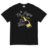 No 'Pagne No Gain Men's Relaxed Fit Tee