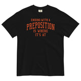 Ending With A Preposition Is Where It's At Men's Relaxed Fit Tee
