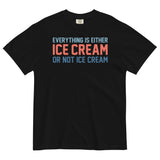 Everything Is Ice Cream Or Not Ice Cream Men's Relaxed Fit Tee