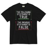 The Following Statement Is True Men's Relaxed Fit Tee