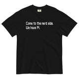 Come To The Nerd Side. We Have Pi. Men's Relaxed Fit Tee
