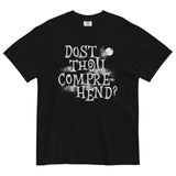 Dost Thou Comprehend? Men's Relaxed Fit Tee