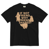 If Not Friend, Why Friend Shaped? Men's Relaxed Fit Tee