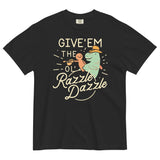 Give'em The Ol' Razzle Dazzle Men's Relaxed Fit Tee