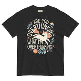 Are You Overthinking What I'm Overthinking? Men's Relaxed Fit Tee