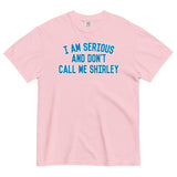I Am Serious, And Don't Call Me Shirley Men's Relaxed Fit Tee