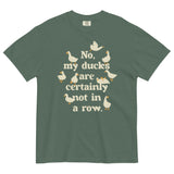 No, My Ducks Are Certainly Not In A Row Men's Relaxed Fit Tee