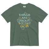 Things Are About To Get Dicey Men's Relaxed Fit Tee