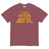I've Got A Bad Feeling About This Men's Relaxed Fit Tee