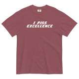 I Piss Excellence Men's Relaxed Fit Tee