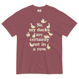 No, My Ducks Are Certainly Not In A Row Men's Relaxed Fit Tee