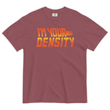 I'm Your Density Men's Relaxed Fit Tee