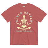 Never Better Thanks For Asking Men's Relaxed Fit Tee