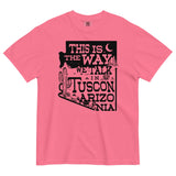 This Is The Way We Talk In Tuscon Arizonia Men's Relaxed Fit Tee