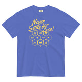 Never Settle For Less Men's Relaxed Fit Tee