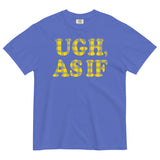 Ugh, As If Men's Relaxed Fit Tee