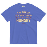 What I Said When I Was Hungry Men's Relaxed Fit Tee