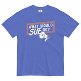 What Would Sue Do? Men's Relaxed Fit Tee