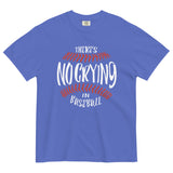 There's No Crying In Baseball Men's Relaxed Fit Tee