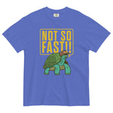 Not So Fast!! Men's Relaxed Fit Tee