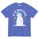 Up To Snow Good Men's Relaxed Fit Tee