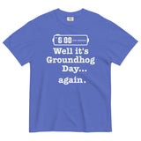 Well It's Groundhog Day Again Men's Relaxed Fit Tee