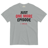 Just One More Episode Men's Relaxed Fit Tee