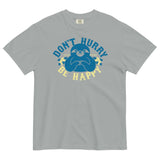 Don't Hurry Be Happy Men's Relaxed Fit Tee