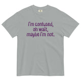 I'm Confused, Oh Wait Men's Relaxed Fit Tee