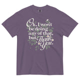 Ok, I Won't Be Doing Any Of That, But Thank You Men's Relaxed Fit Tee