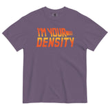 I'm Your Density Men's Relaxed Fit Tee
