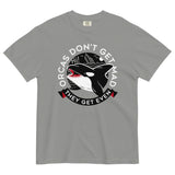 Orcas Don't Get Mad They Get Even Men's Relaxed Fit Tee