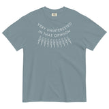 Very Uninterested In That Opinion Men's Relaxed Fit Tee