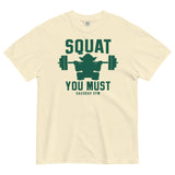Squat You Must Men's Relaxed Fit Tee