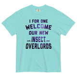 I For One Welcome Our New Insect Overlords Men's Relaxed Fit Tee