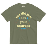 But Did You Cite Your Sources Men's Relaxed Fit Tee