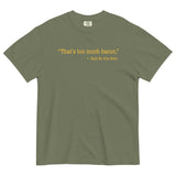 That's Too Much Bacon, Said No One Ever Men's Relaxed Fit Tee