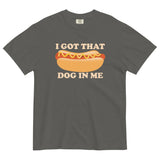 I Got That Dog In Me Men's Relaxed Fit Tee