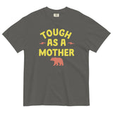 Tough As A Mother Men's Relaxed Fit Tee