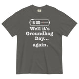 Well It's Groundhog Day Again Men's Relaxed Fit Tee