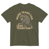 More Trash Can Less Trash Can't Men's Relaxed Fit Tee