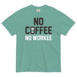 No Coffee No Workee Men's Relaxed Fit Tee