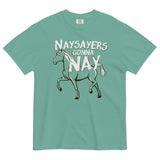 Nay Sayers Gonna Nay Men's Relaxed Fit Tee