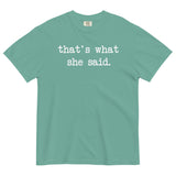 That's What She Said Men's Relaxed Fit Tee